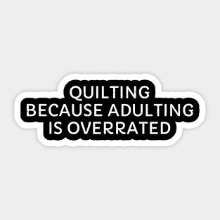 Quilting Where Straight Lines are Overrated Sticker